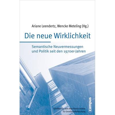 Die neue Wirklichkeit, Taschenbuch von , Campus, 978-3-593-50550-3