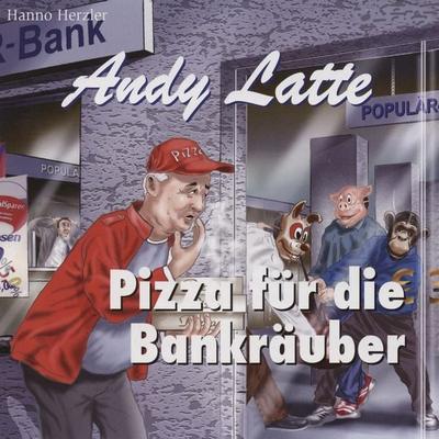 11: Pizza für die Bankräuber - Hanno Herzler, Audio, 4010276053231