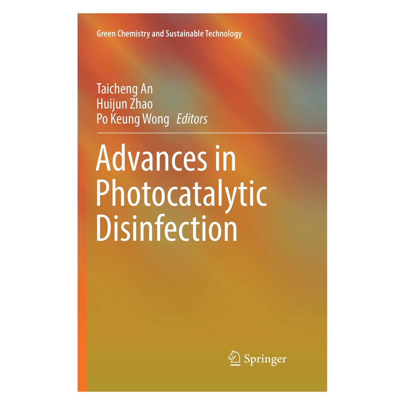 Springer Advances in Photocatalytic Disinfection (Englisch, Softcover, Huijun Zhao, Po Keung Wong, Taicheng An) (56000953)
