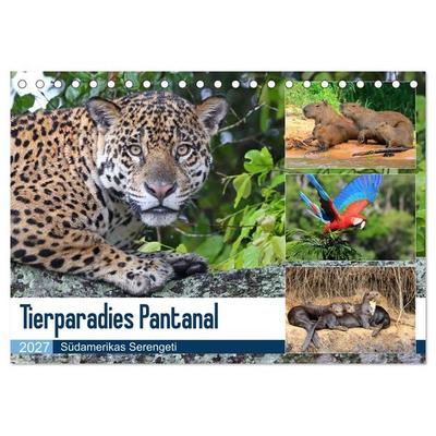 Tierparadies Pantanal (Tischkalender 2027 DIN A5 quer), CALVENDO Monatskalender