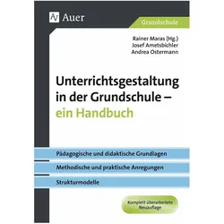 Unterrichtsgestaltung in der Grundschule. Ein Handbuch, Schulbücher von Josef Ametsbichler, Rainer Maras