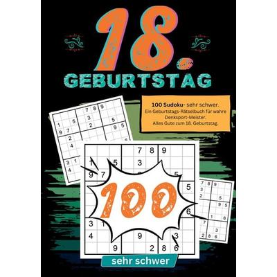 18. Geburtstag- Sudoku Geschenkbuch, Taschenbuch von Geburtstage mit Sudoku, Tredition, 978-3-384-19228-8