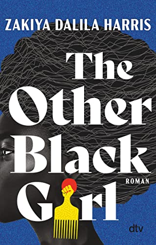 Harris, Zakiya Dalila - The Other Black Girl: Roman - Preis vom 10.10.2026 11:48:34 h