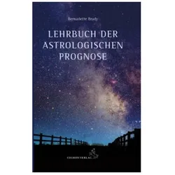 Lehrbuch der astrologischen Prognose, Ratgeber von Bernadette Brady