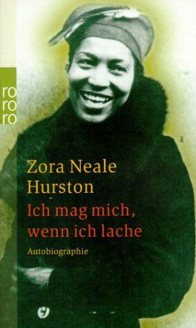 Hurston, Zora Neale - Ich mag mich, wenn ich lache - Preis vom 04.10.2026 03:51:26 h
