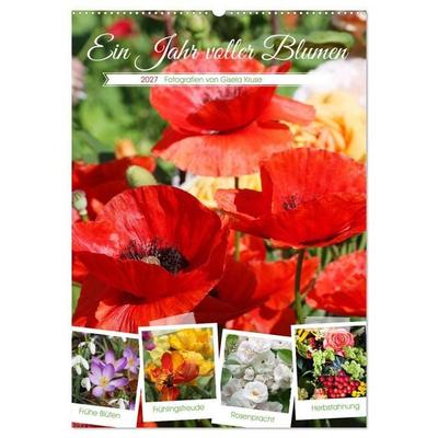 Ein Jahr voller Blumen (Wandkalender 2027 DIN A2 hoch), CALVENDO Monatskalender