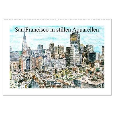 San Francisco in stillen Aquarellen (Wandkalender 2027 DIN A2 quer), CALVENDO Monatskalender