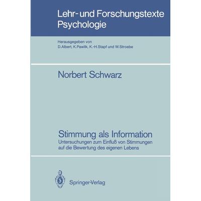Stimmung als Information, Taschenbuch von Norbert Schwarz, Springer Berlin, 978-3-540-18152-1