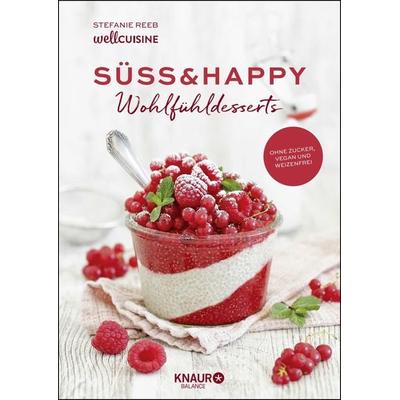 Süß & happy, Taschenbuch von Stefanie Reeb, Knaur Balance, 978-3-426-67585-4