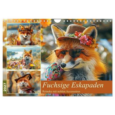 Fuchsige Eskapaden. Reineke mit noblen Accessoires (Wandkalender 2027 DIN A4 quer), CALVENDO Monatskalender
