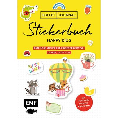 Bullet Journal – Stickerbuch Happy Kids: 1100 süße Sticker für Kindergeburtstag, Geburt, Taufe & Co., Taschenbuch von , Edition Michael Fischer / EMF