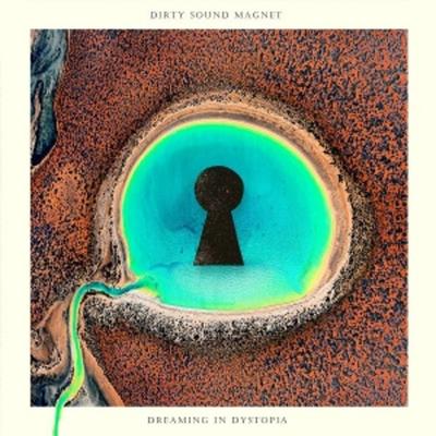 Dreaming in Dystopia - Dirty Sound Magnet, Vinyl