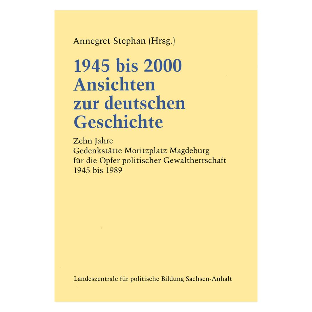 VS 1945 bis 2000, Ansichten zur deutschen Geschichte (Deutsch, Softcover) (55187230)