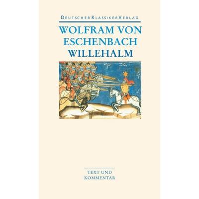 Willehalm, Taschenbuch von Wolfram Eschenbach, Deutscher Klassiker Verlag, 978-3-618-68039-0