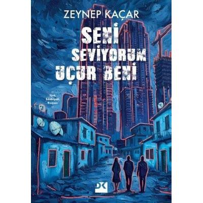 Seni Seviyorum Ucur Beni, Taschenbuch von Zeynep Kacar, Dogan Kitap