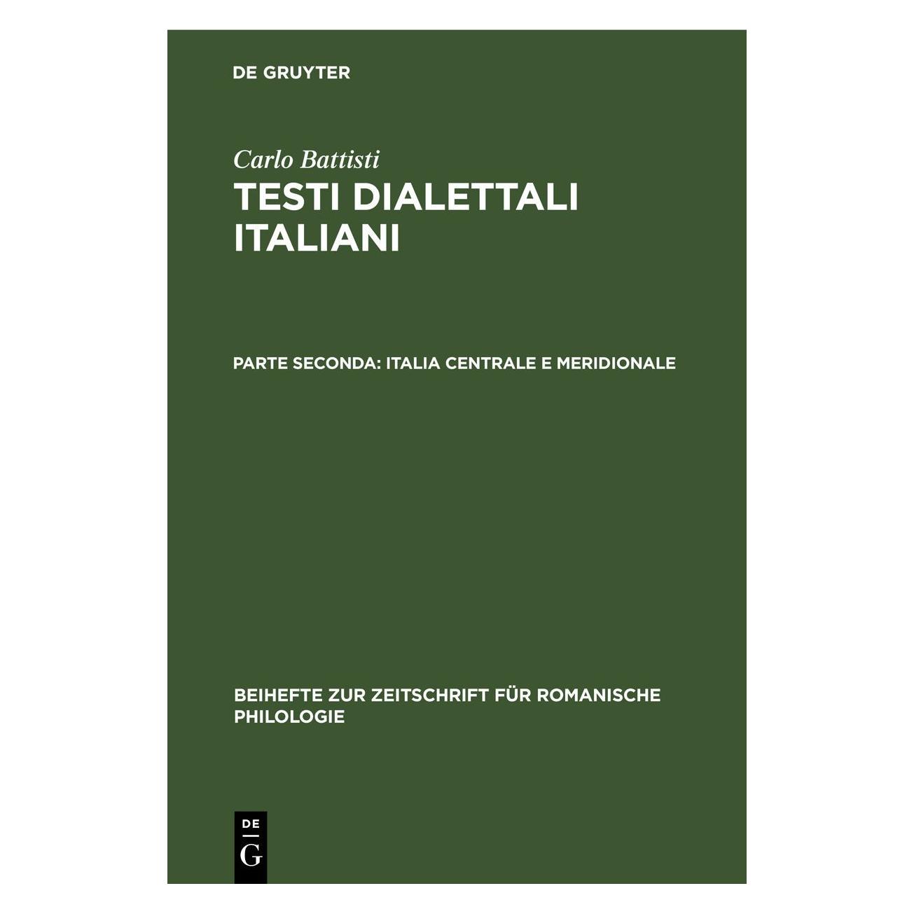 De Gruyter Battisti:Carlo Battisti: Testi dialetta (Italienisch, Hardcover, Carlo Battisti) (67778177)