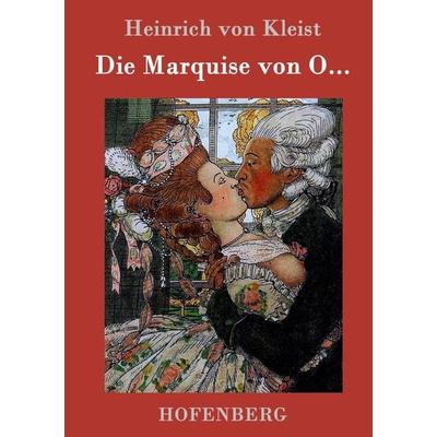 Die Marquise von O..., Gebundene Ausgabe von Heinrich Kleist, Bod, 978-3-8430-3081-6