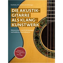 Die Akustikgitarre als Klangkunstwerk, Fachbücher von Fritz Heidorn, Rudi Bults, Ervin Somogyi