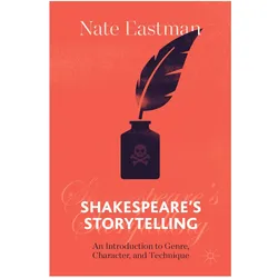 Shakespeare's Storytelling, Fachbücher von Nate Eastman