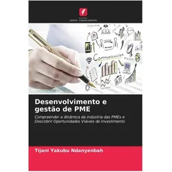 Desenvolvimento e gestão de PME, Fachbücher von Tijani Yakubu Ndanyenbah