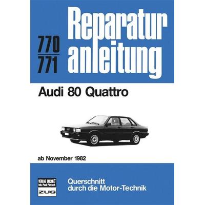 Audi 80 Quattro ab Nov. 1982, Paperback von , Bucheli, 978-3-7168-1657-8