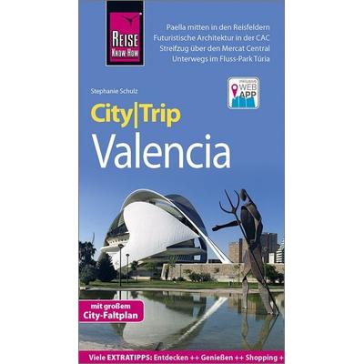 Reise Know-How CityTrip Valencia, Taschenbuch von Stephanie Schulz, Reise Know-how