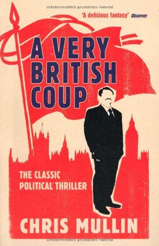 Chris Mullin - Very British Coup - Preis vom 10.10.2026 11:48:34 h