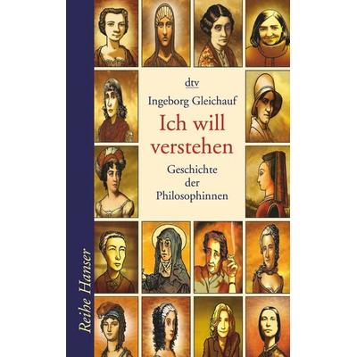 Ich will verstehen, Taschenbuch von Ingeborg Gleichauf, dtv, 978-3-423-62214-1