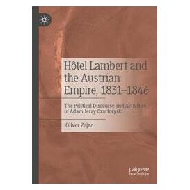 Umbreit Htel Lambert and the Austrian Empire, 1831-1846 (Englisch, Softcover, Oliver Zajac) (74669608)