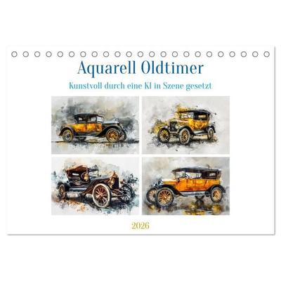 Aquarell Oldtimer (Tischkalender 2026 DIN A5 quer), CALVENDO Monatskalender