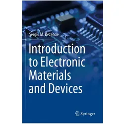 Introduction to Electronic Materials and Devices, Fachbücher von Sergio M. Rezende, Sergio M Rezende