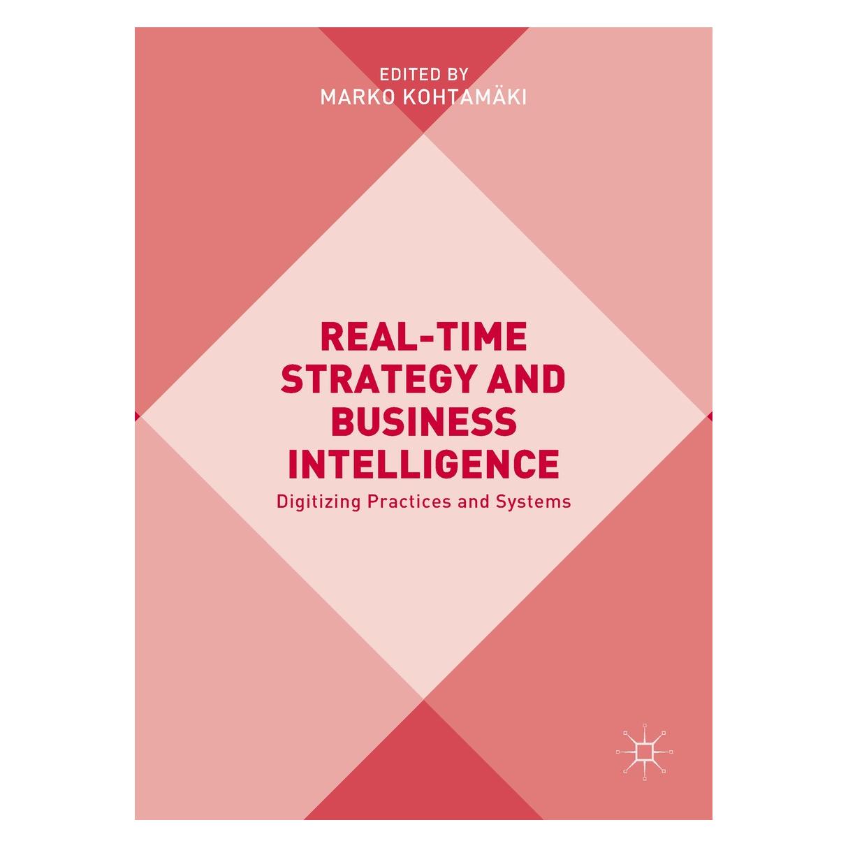 Springer Real-time Strategy and Business Intelli (Englisch, Hardcover, Marko Kohtamäki) (9783319548456)