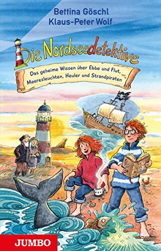 Bettina Göschl - Die Nordseedetektive. Das geheime Wissen über Ebbe und Flut, Meeresleuchten, Heuler und Strandpiraten: Das geheime Wissen über Ebbe und Flut, Krabben, ... Heuler, Strandpiraten und Meeresleuchten - Preis vom 09.10.2026 07:28:09 h
