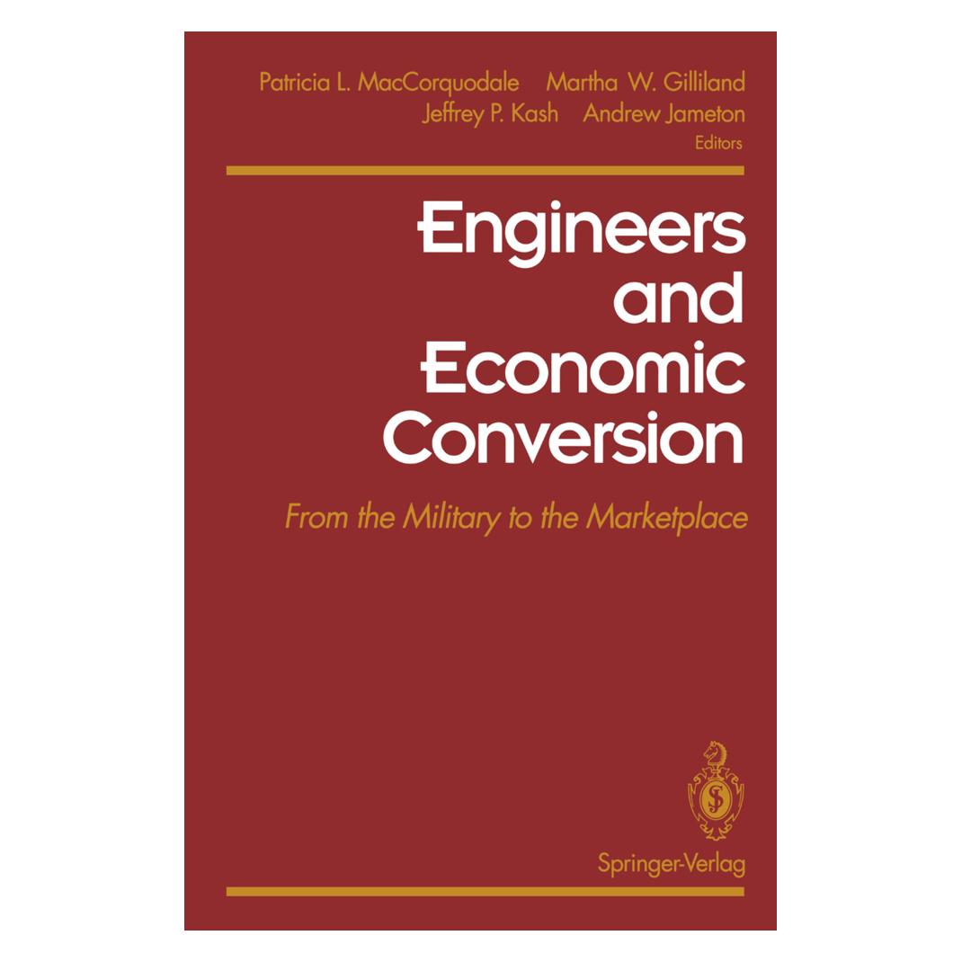 Springer Engineers and Economic Conversion (Englisch, Softcover, Andrew Jameton, Jeffrey P. Kash, Martha Gilliland, P Kash Jeffrey, Patricia L. MacCorquodale, W Gilliland Martha) (55545617)