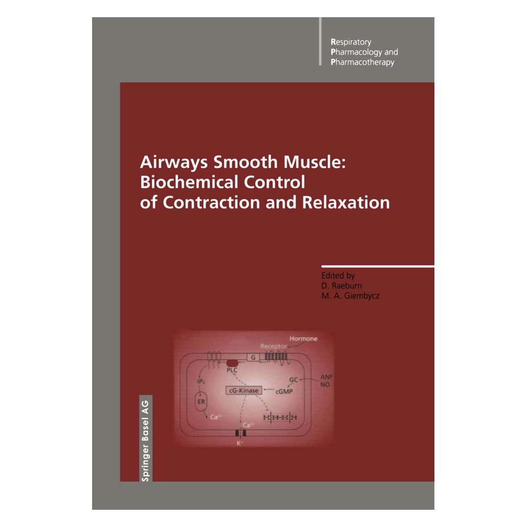 Birkhäuser Airways Smooth Muscle: Biochemical Control of Contraction and Relaxation (Englisch, Softcover, David Raeburn, Mark A. Giembycz) (55538353)