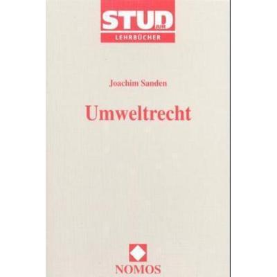 Umweltrecht, Taschenbuch von Joachim Sanden, Nomos, 978-3-7890-6340-4