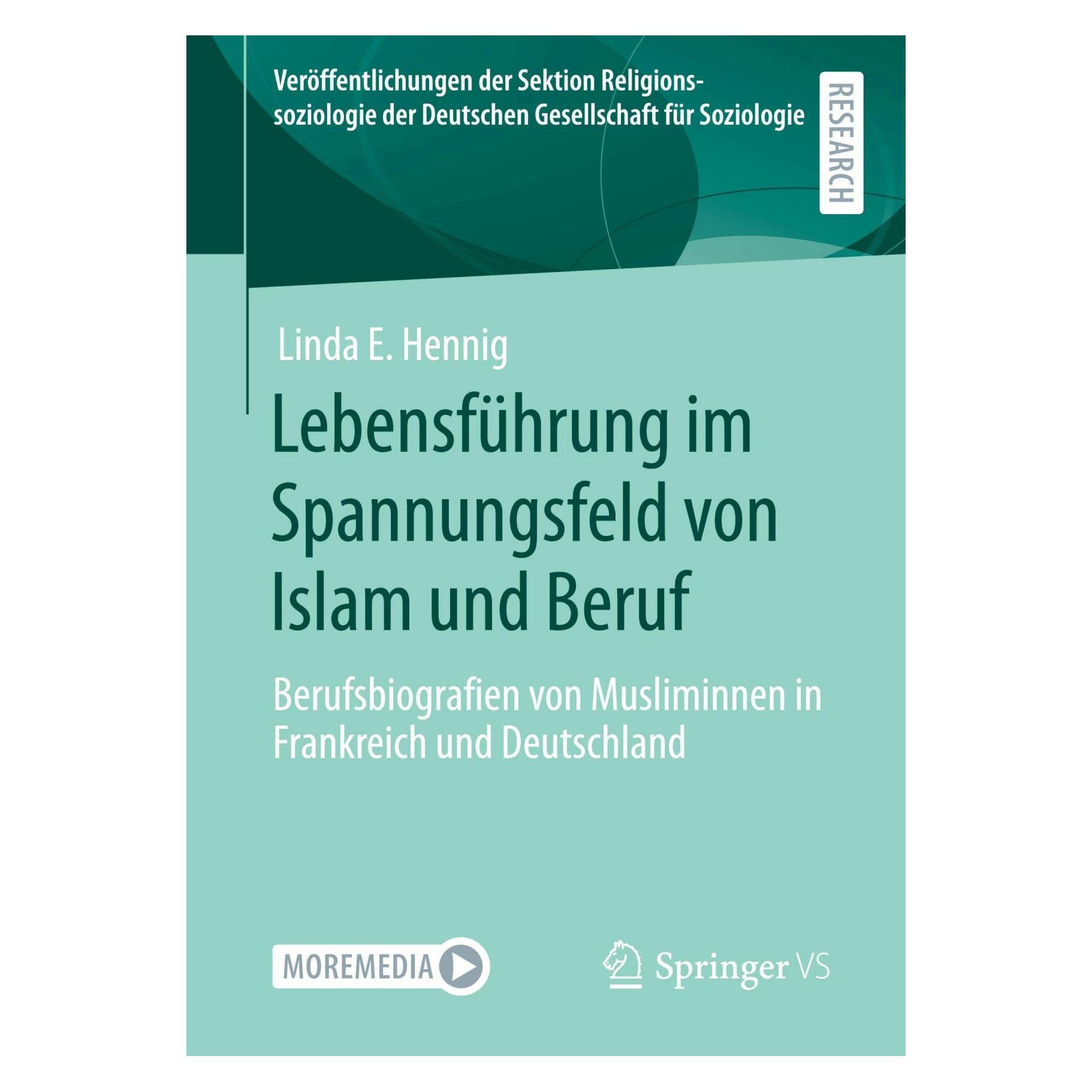 Springer Lebensführung im Spannungsfeld von Islam und Beruf (Deutsch, Softcover, Linda E. Hennig) (41811457)