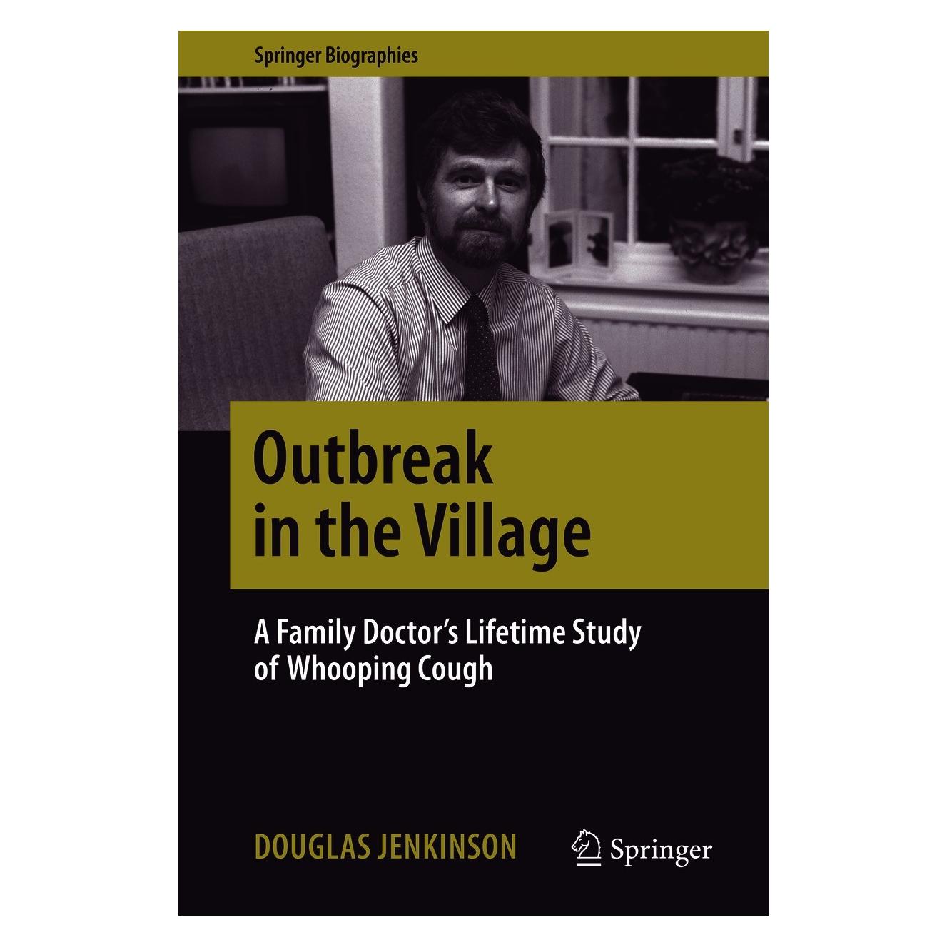 Springer Jenkinson:Outbreak in the Village (Englisch, Hardcover, Douglas Jenkinson) (9783030454845)