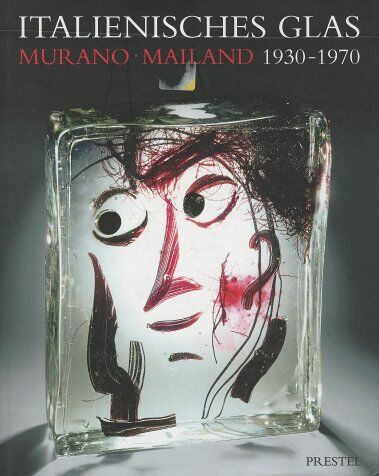 Helmut Ricke - Italienisches Glas. Murano und Mailand. 1930 - 1970 - Preis vom 09.10.2026 07:28:09 h