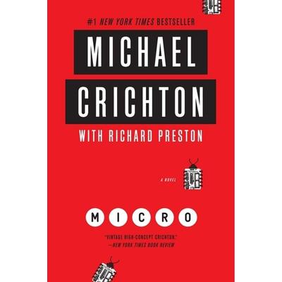 Micro, Taschenbuch von Michael Crichton,Richard Preston, HarperCollins, 978-0-06-222718-8