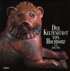 Jörg Biel - Der Keltenfürst von Hochdorf - Preis vom 13.10.2026 19:28:25 h