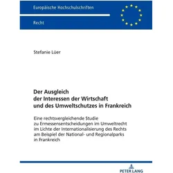 Der Ausgleich der Interessen der Wirtschaft und des Umweltschutzes in Frankreich, Fachbücher von Stefanie Lüer