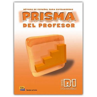 Prisma, método de español, nivel B1, progresa. Libro del profesor, Taschenbuch von María José . . . [et al. Gelabert Navarro,Ruth . . . [et al.