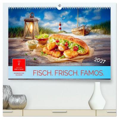 Fisch. Frisch. Famos. (hochwertiger Premium Wandkalender 2027 DIN A2 quer), Kunstdruck in Hochglanz