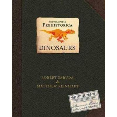 Encyclopedia Prehistorica Dinosaurs, Gebundene Ausgabe von Matthew Reinhart,Robert Sabuda, Walker Books, 978-0-7445-8690-9