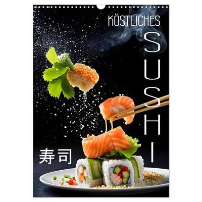 Köstliches Sushi (Wandkalender 2027 DIN A3 hoch), CALVENDO Monatskalender