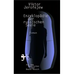 Enzyklopädie der russischen Seele, Belletristik von Viktor Jerofejew
