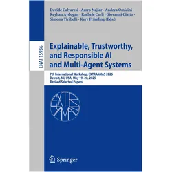 Explainable, Trustworthy, and Responsible AI and Multi-Agent Systems, Fachbücher von Giovanni Ciatto, Reyhan Aydogan, Simona Tiribelli, Andrea Omicini, Kary Främling, Davide Calvaresi, Amro Najjar, Rachele Carli