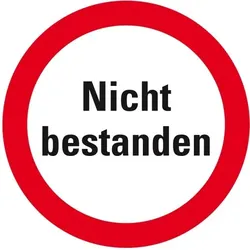 Aufkleber I Infoplakette Nicht bestanden, Dokumentenfolie, selbstklebend, Ø 30mm, 18/Bogen