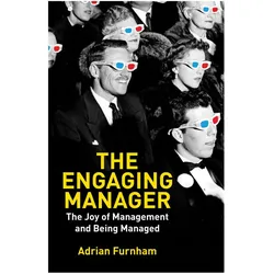 The Engaging Manager, Fachbücher von Adrian Furnham, A. Furnham